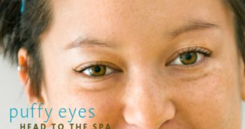 Tired of Puffy Eyes